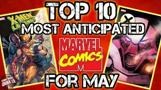 TOP 10 Most Anticipated NEW Marvel Comic Books for May 2021