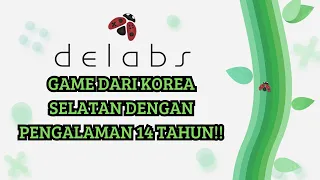 [GRATIS] DELABS GAME DARI KOREA SELATAN DENGAN PENGALAMAN 14 TAHUN!!