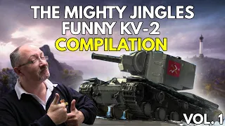 Mighty Jingles Funny KV-2 Compilation I | World of Tanks