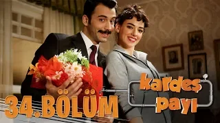 Kardeş Payı 34.Bölüm (Bipsiz Versiyon)