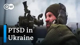 Ukraine: Helping veterans of the Donbass conflict overcome PTSD | Focus on Europe