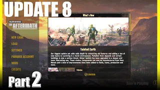 Surviving the Aftermath Update 8 Part 2 Outside The Gate for the First Time!