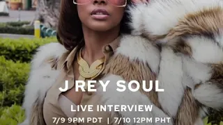 J REY SOUL Interview Coming Soon 7/9 at 9P PDT