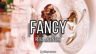 Reba McEntire - Fancy (Lyrics)