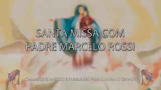 Santa Missa com Padre Marcelo Rossi - 07 / 01 / 2021