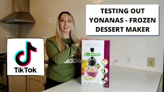 TIKTOK MADE ME DO IT - FIRST IMPRESSIONS - YONANAS FROZEN DESSERT MAKER