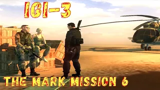 IGI 3 The Mark Mission 6, the mark gameplay walkthrough, the mark pc game mission 6, the mark game