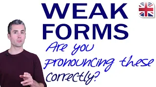 Weak Forms - How to Pronounce Weak Forms in English
