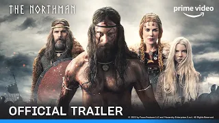 The Northman - Official Trailer | Alexander Skarsgård, Nicole Kidman, Claes Bang | Prime Video India