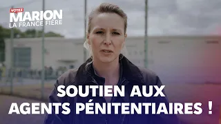 Marion Maréchal soutient les revendications des agents pénitentiaires