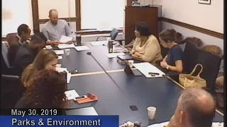 Parks & Environment Committee   May 30 2019