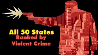 The Violent Crime Map of America: State Rankings Revealed