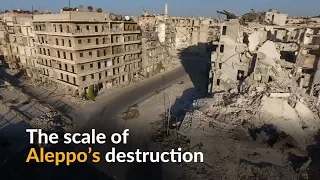 Drone footage shows massive destruction in Aleppo, Syria