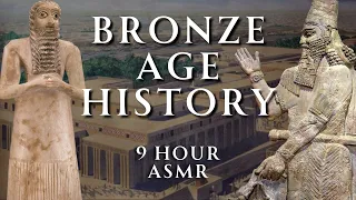 Fall Asleep to 9 Hours of Bronze Age History | Part 3 | Relaxing History ASMR