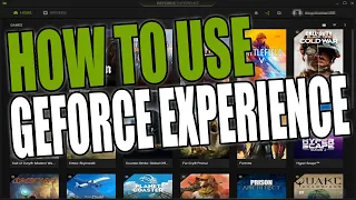 What Is GeForce Experience & How To Use It Beginner Tutorial