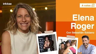 Elena Roger con Sebastián Soldano: “Hace años que papá, hemipléjico y sin habla, es mi gran maestro”