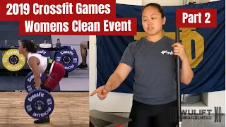 Olympic Lifting Coach Reacts to 2019 Crossfit Games Women's Clean Event - Part 2 I WuLift