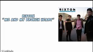 Rixton - Me And My Broken Heart ~ Lirik Terjemahan🎵
