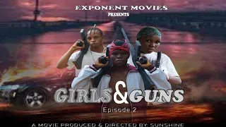 GIRLS AND GUNS EPISODE 2 #action sounds#