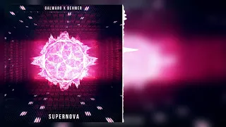 Galwaro x Behmer - Supernova