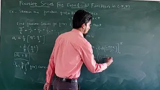 Fourier Series for Even and Odd function Part-3