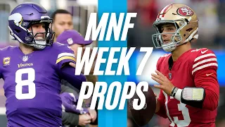 Monday Night Football NFL Player Props 2023 | 49ERS vs VIKINGS | Week 7 MNF Prop Bets | LINEUPS