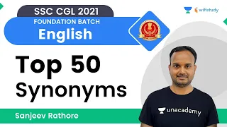 Top 50 Synonyms | English | SSC CGL Exams | wifistudy | Sanjeev Rathore
