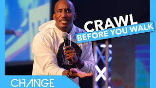 Crawl Before Your Walk | J Walking Part 2 | Dr. Dharius Daniels