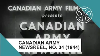 Canadian Army Newsreel, No. 34 (1944)