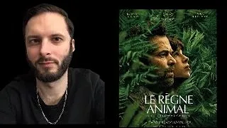 Mon retour sur Le règne animal: Des choses qui arrivent.. (spoil à 6min27 jusqu'à 7min23).