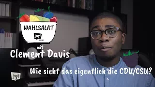 Das Wahlprogramm der CDU/CSU: Kurz erklärt von Clement Davis!