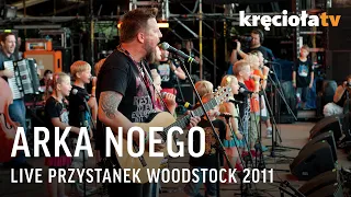 Arka Noego LIVE Przystanek Woodstock 2011 (CAŁY KONCERT)