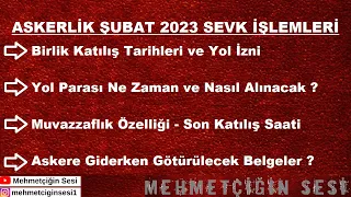 Askerlik Şubat 2023 Sevk İşlemleri | Mehmetçiğin Sesi