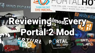 Reviewing Almost Every Portal 2 Mod