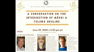 "A Conversation On The Intersection of Māori &  Tolowa Healing"