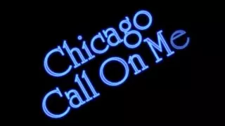 CHICAGO   Call On Me  1974