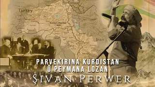 Şivan Perwer - |Parvekirina Kurdistan û Peymana Lozan | Nû | New Official Audio ©2023|