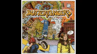 Butterfingers - Butterfingers (Full Album)