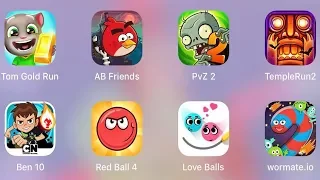 Tom Gold Run,Wormate io,Ben 10,Red Ball 4,PvZ 2,Angry Birds Friends,PvZ 2,Temple Run 2