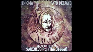 ENIGMA & FATO DEEJAYS - Sadeness Pt.I (The sequel) (radio edit)