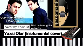 Uzeyir Mehtizade Yaxsi olar sintizator cover piano tutorial notlari