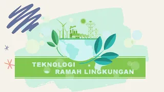 Materi Teknologi Ramah Lingkungan - Kelas 9 Semester 2