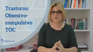 El Trastorno Obsesivo-Compulsivo (TOC): causas, síntomas y tratamiento