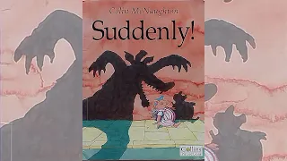 Suddenly! (1994) by Colin McNaughton | PICTURE BOOKS OUR KIDS LOVED (READ BY OUR KIDS)