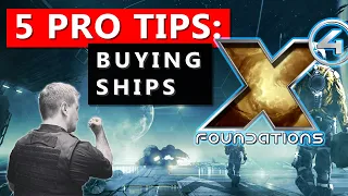 Buying Ships for EXPERTS! X4 Foundations - Buying Ships with Pro Tips