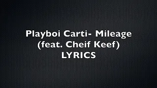 Playboi Carti- Mileage (feat. Chief Keef) LYRICS