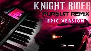 Knight Rider Theme - Pursuit Remix 2021 | EPIC VERSION