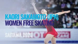 Kaori SAKAMOTO (JPN) | Women Free Skating | Saitama 2023 | #WorldFigure