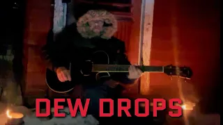 Dew Drops (JJ Grey Cover)