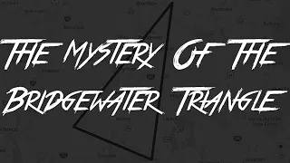 What Is The Bridgewater Triangle?